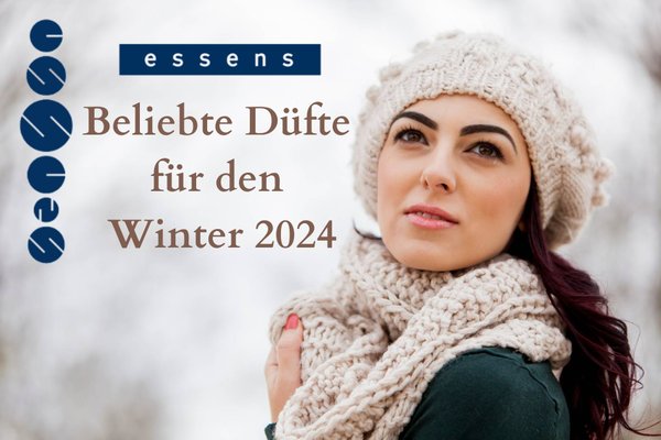 Essens Damen Parfum - Beliebte Düfte für den Winter 2024